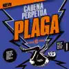 Cadena Perpetua - Plaga